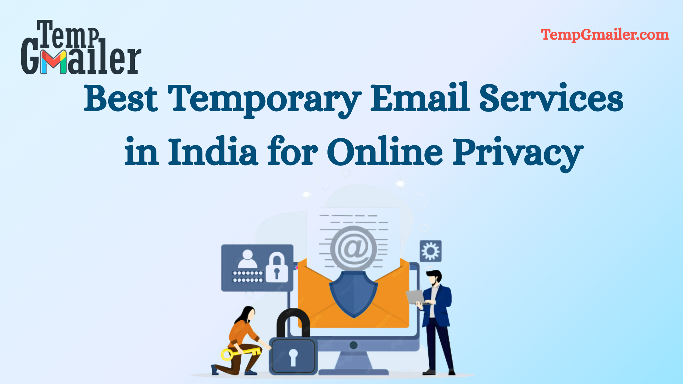 Best Temporary Email Services in India for Online Privacy | TempGmailer